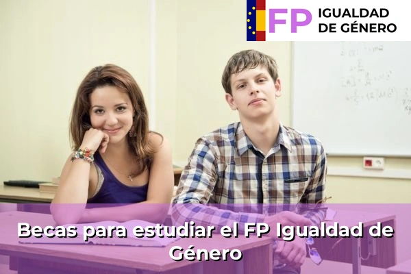 Becas para FP Igualdad de Género