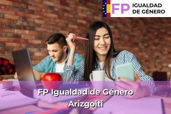 FP Igualdad de Género en Arizgoiti