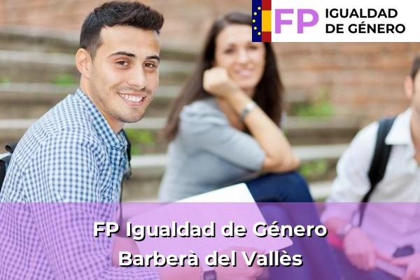 FP Igualdad de Género en Barberà del Vallès