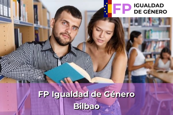 FP Igualdad de Género en Bilbao
