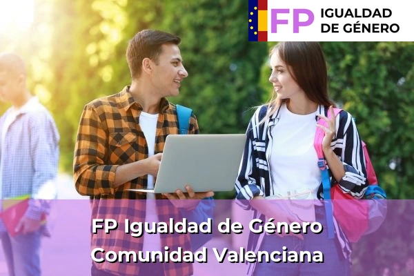 FP Igualdad de Género en Comunidad Valenciana