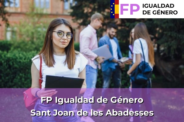 FP Igualdad de Género en Sant Joan de les Abadesses