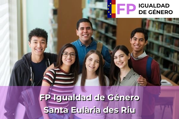 FP Igualdad de Género en Santa Eulària des Riu