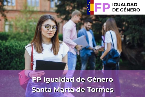 FP Igualdad de Género en Santa Marta de Tormes