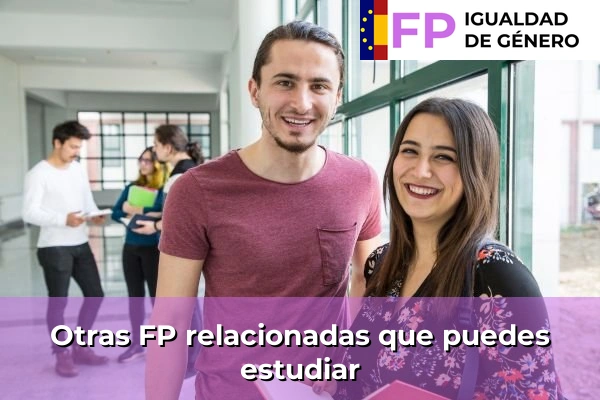 Otras FP relacionadas con Igualdad de Género